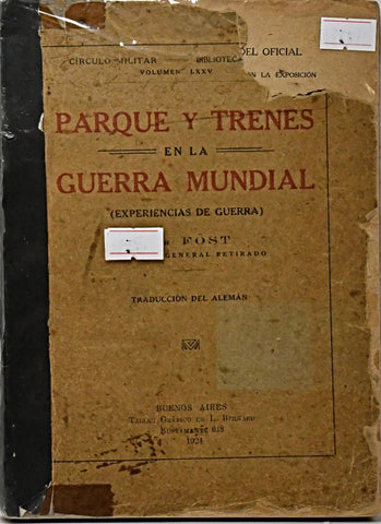 PARQUES Y TRENES EN LA GUERRA MUNDIAL.. | Föst