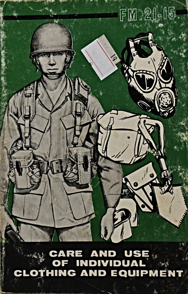 CARE AND USE OF INDIVIDUAL CLOTHING AND EQUIPMENT..