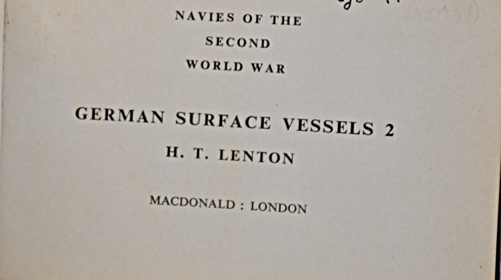 NAVIES OF THE SECOND WORLD WAR. GERMAN SURFACE VESSELS 2.. | H. T. Lenton