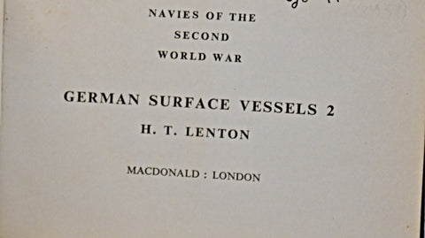 NAVIES OF THE SECOND WORLD WAR. GERMAN SURFACE VESSELS 2.. | H. T. Lenton