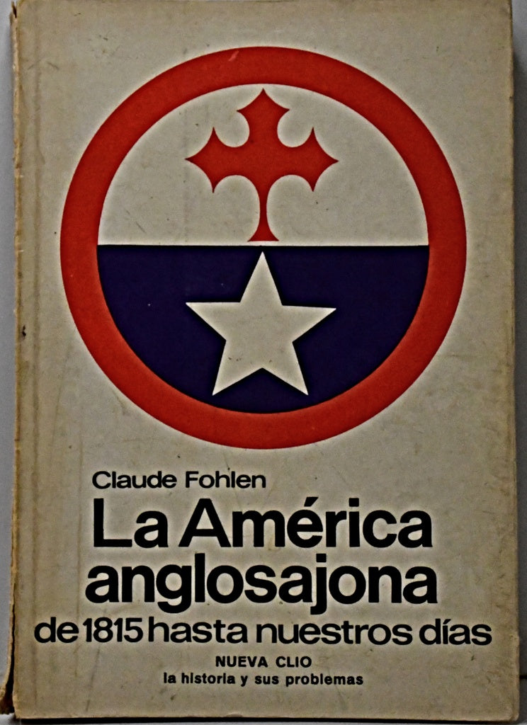 LA AMÉRICA ANGLOSAJONA.. | Claude Föhlen
