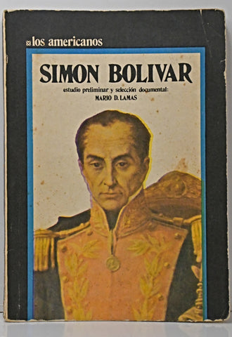 SIMON BOLIVAR.. | Mario Lamas