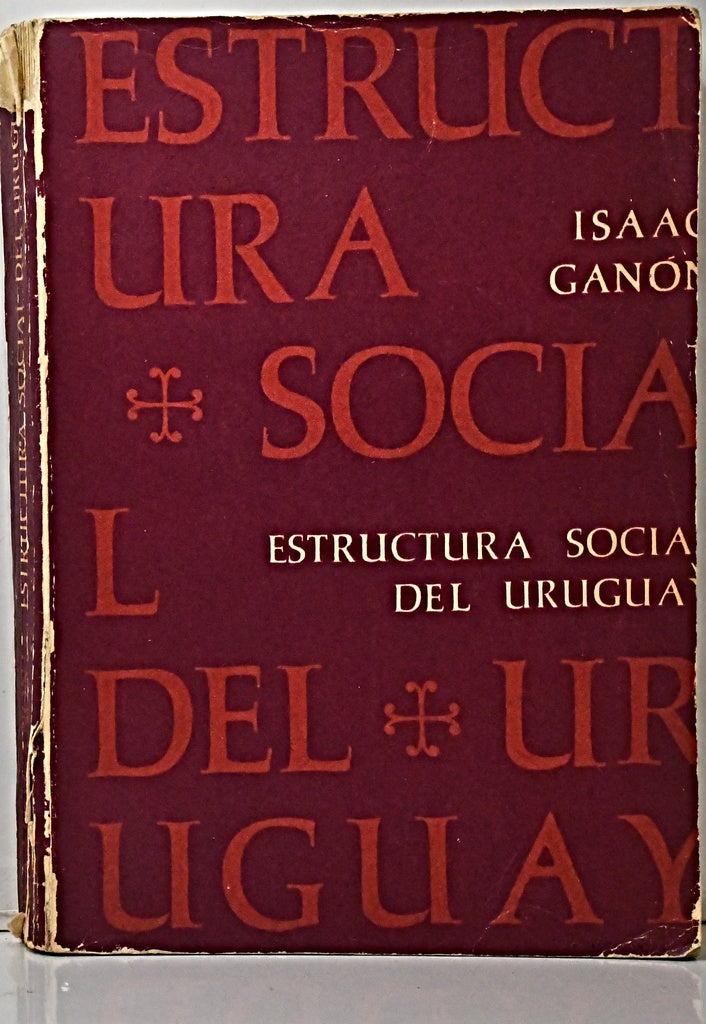 ESTRUCTURA SOCIAL DEL URUGUAY.. | Isaac Ganón