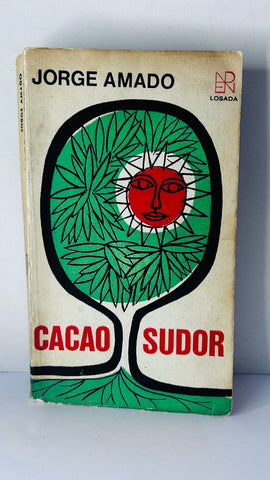 CACAO SUDOR.. | Jorge Amado
