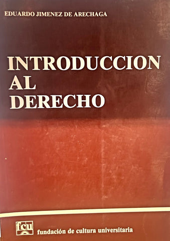 INTRODUCCIÓN AL DERECHO (TERCERA EDICION).. | Eduardo  Jiménez De Aréchaga