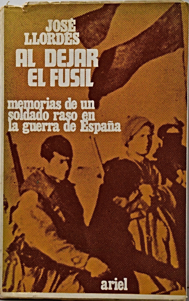 AL DEJAR EL FUSIL.. | Josè Llordès