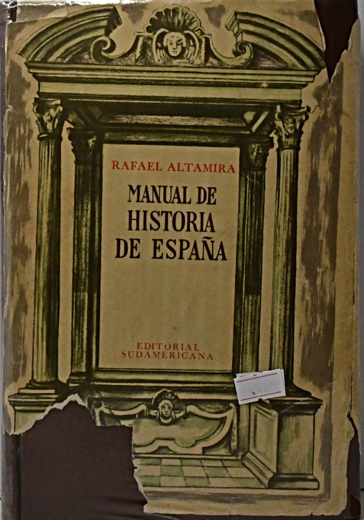 MANUAL DE HISTORIA DE ESPAÑA.. | Rafael Altamira