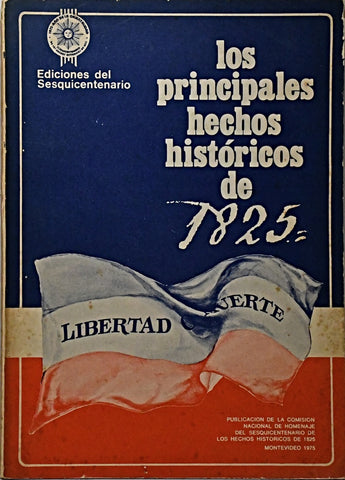 LOS PRINCIPALES HECHOS HISTÓRICOS DE 1825..
