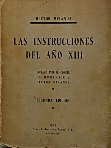 LAS INSTRUCCIONES DEL AÑO XIII.. | HECTOR  MIRANDA