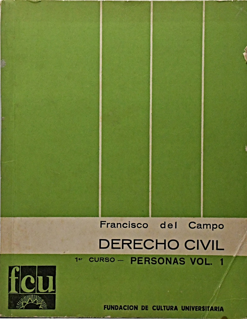 DERECHO CIVIL. PRIMER CURSO. PERSONAS. VOLUMEN I.. | FRANCISCO  DEL CAMPO