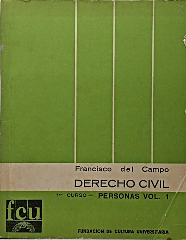 DERECHO CIVIL. PRIMER CURSO. PERSONAS. VOLUMEN I.. | FRANCISCO  DEL CAMPO