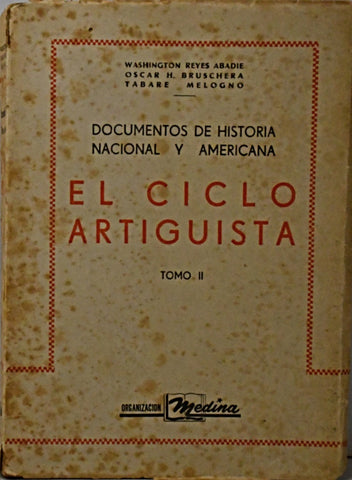 EL CICLO ARTIGUISTA. TOMO 2.. | Washington Reyes Abadie