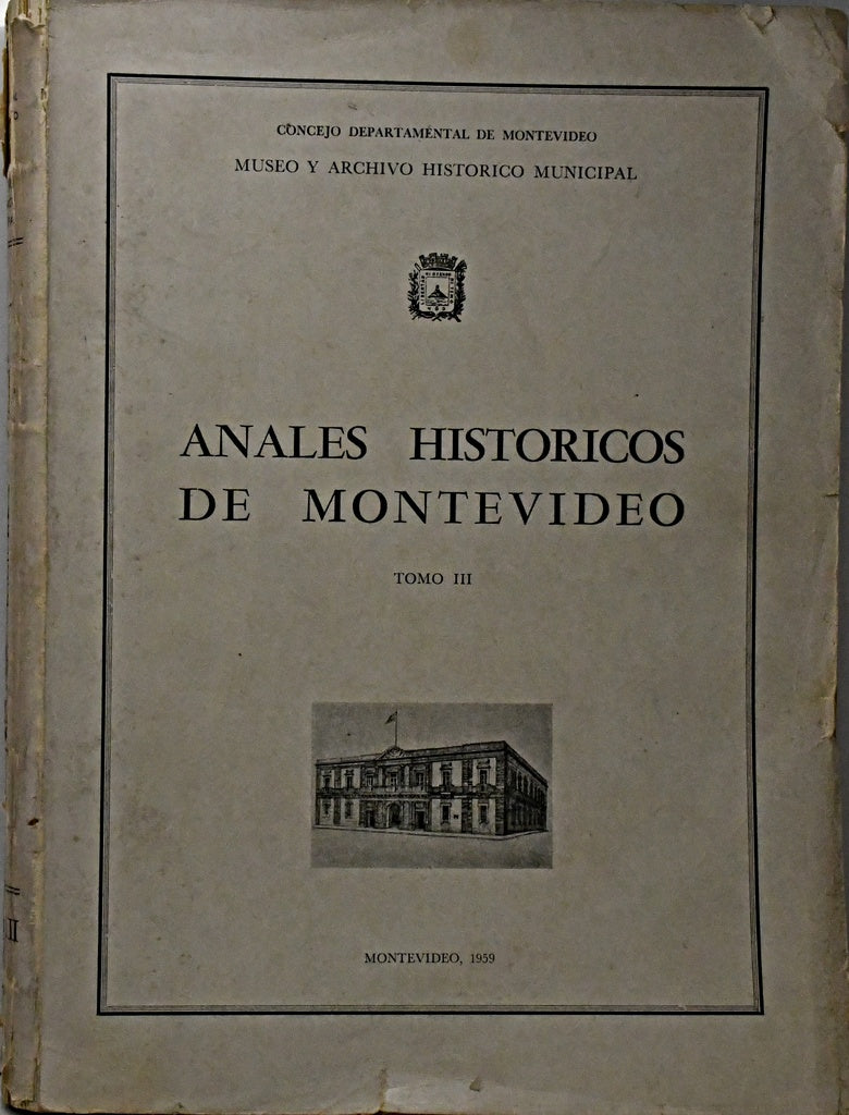 ANALES HISTÓRICOS DE MONTEVIDEO TOMO II..