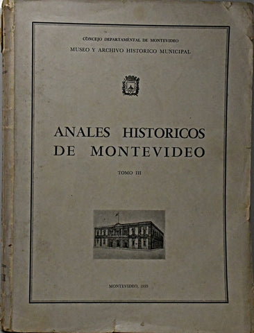 ANALES HISTÓRICOS DE MONTEVIDEO TOMO II..