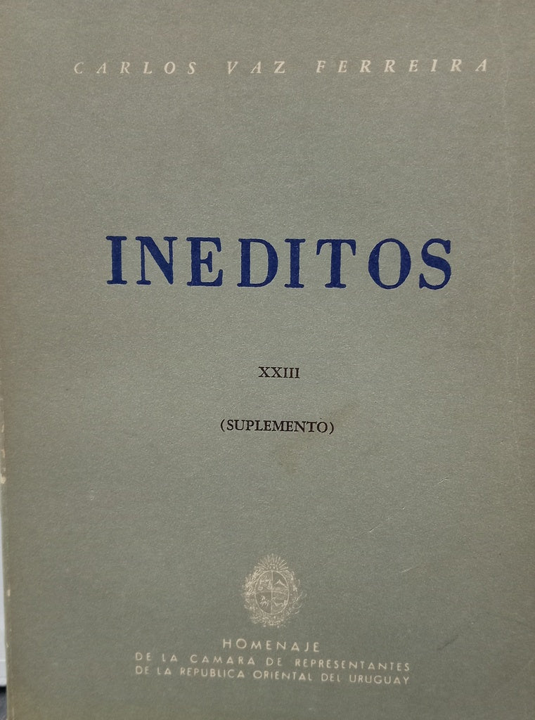 INÉDITOS XXI (SUPLEMENTO).. | CARLOS VAZ FERREIRA