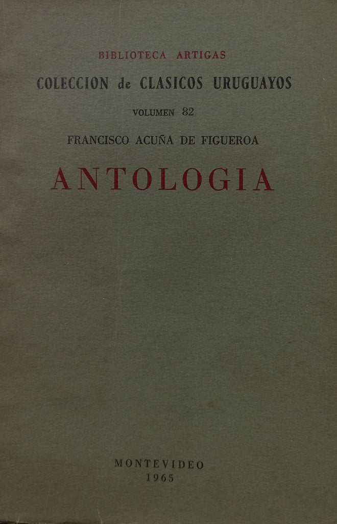 ANTOLOGÍA.. | Francisco Acuña de Figueroa