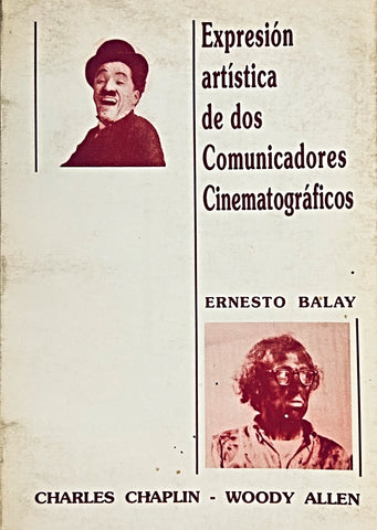 EXPRESIÓN ARTÍSTICA DE DOS COMUNICADORES CINEMATOGRÁFICOS.. | Ernesto  Balay