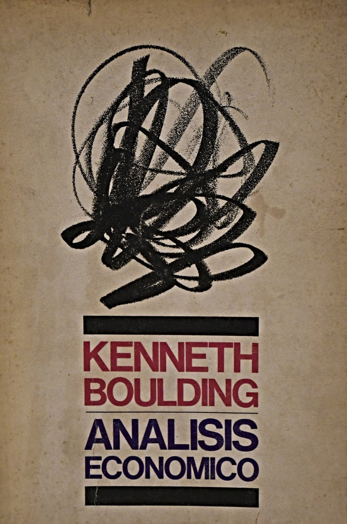 ANALISIS ECONOMICO: MICROECONOMIA Y MACROECONOMIA... | Kenneth E. Boulding