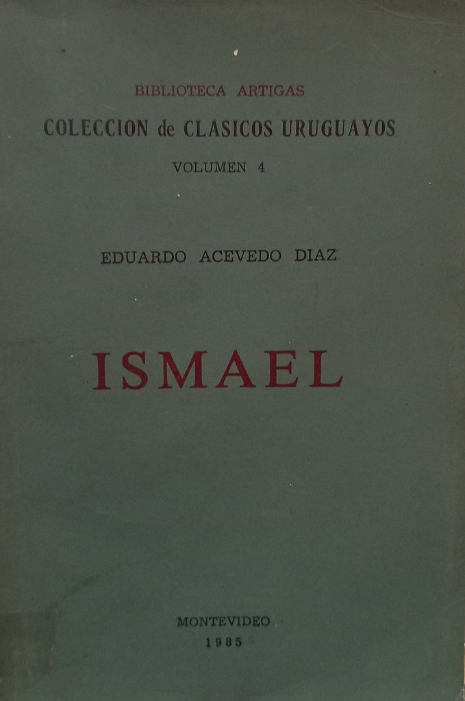 ISMAEL.. | Eduardo Acevedo Díaz