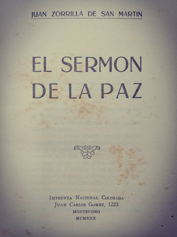 EL SERMON DE LA PAZ.. | JUAN ZORRILLA DE SAN MARTIN