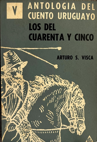 ANTOLOGIA DE CUENTO URUGUAYO V.. | Arturo Sergio Visca