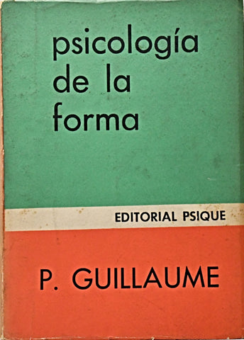 PSICOLOGIA DE LA FORMA.. | Paul Guillaume
