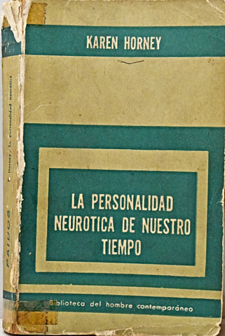 LA PERSONALIDAD NEUROTICA DE NUESTRO TIEMPO.. | Karen Horney