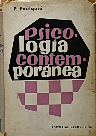 PSICOLOGÍA CONTEMPORÁNEA.. | PAUL  FOULQUIE