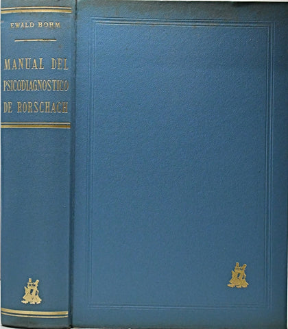 MANUAL DEL PSICODIAGNOSTICO DE RORSCHACH.. | Ewald Bohm