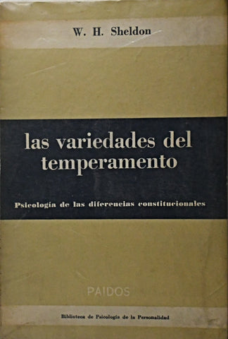 LAS VARIEDADES DEL TEMPERAMENTO.. | W. H.  Sheldon