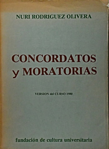 CONCORDATOS Y MORATORIAS.. | Nuri Rodriguez