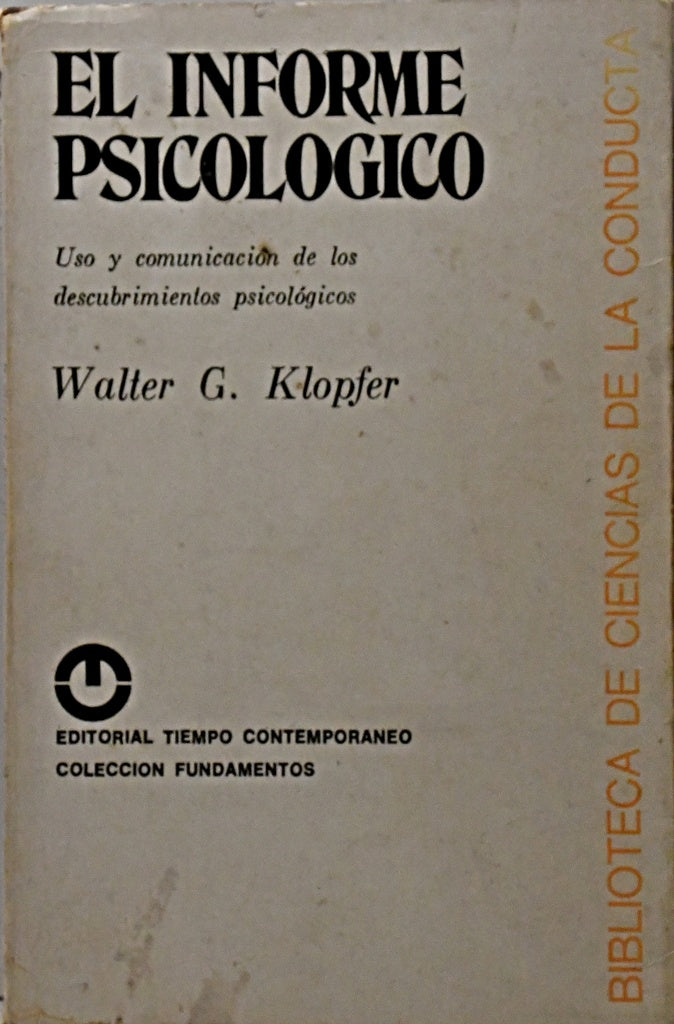 EL INFORME PSICOLOGICO.. | Walter G. Klopfer
