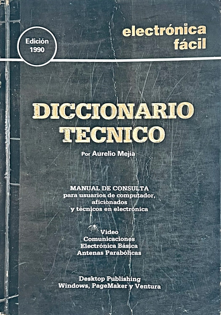 DICCIONARIO TECNICO.. | Aurelio Mejía