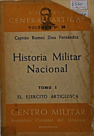 HISTORIA MILITAR NACIONAL TOMO I.. | Romeo  Zina Fernández
