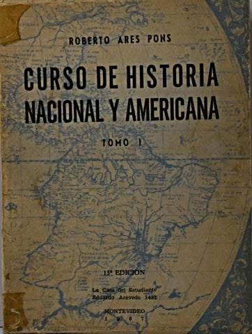 CURSO DE HISTORIA NACIONAL Y AMERICANA TOMO I.. | ROBERTO ARES PONS