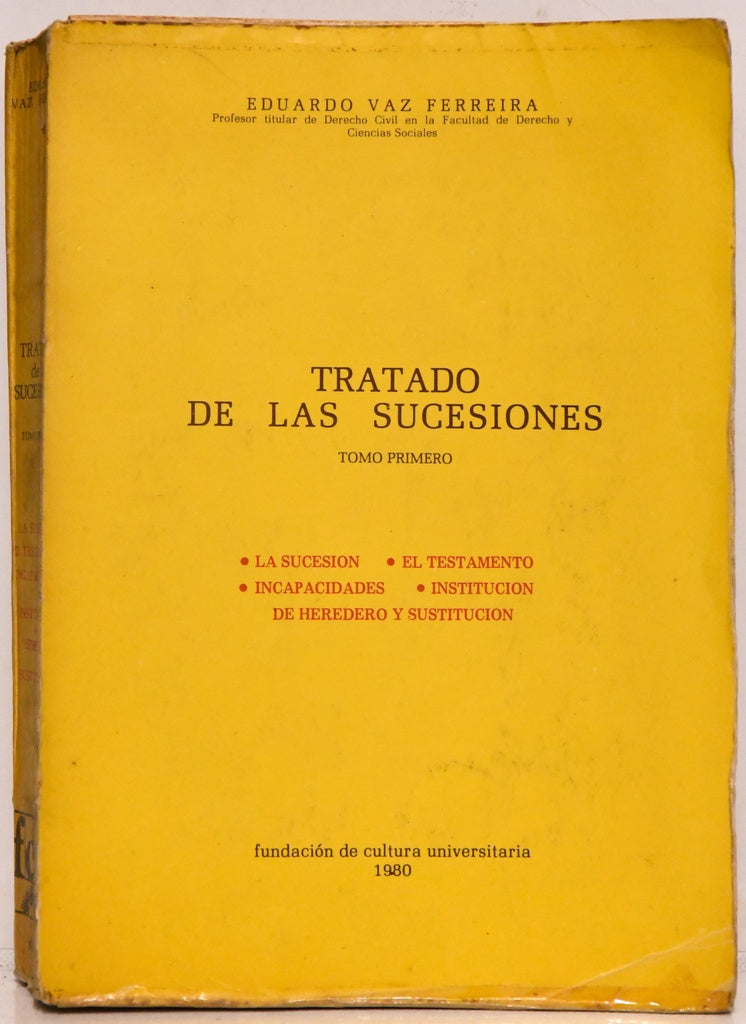 TRATADO DE LAS SUCESIONES TOMO PRIMERO | EDUARDO VAZ FERREIRA