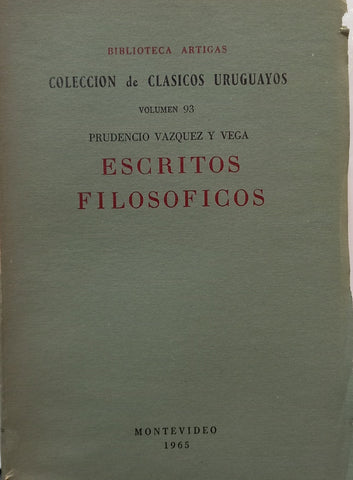ESCRITOS FILOSOFICOS.. | Prudencio Vazquez y Vega