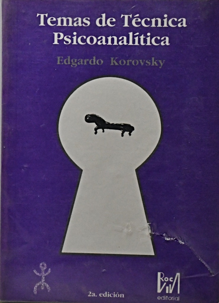TEMAS DE TÉCNICA PSICOANALÍTICA.. | Edgardo Korovsky