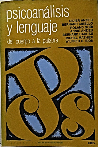 PSICOANÁLISIS Y LENGUAJES. | Didier Anzieu