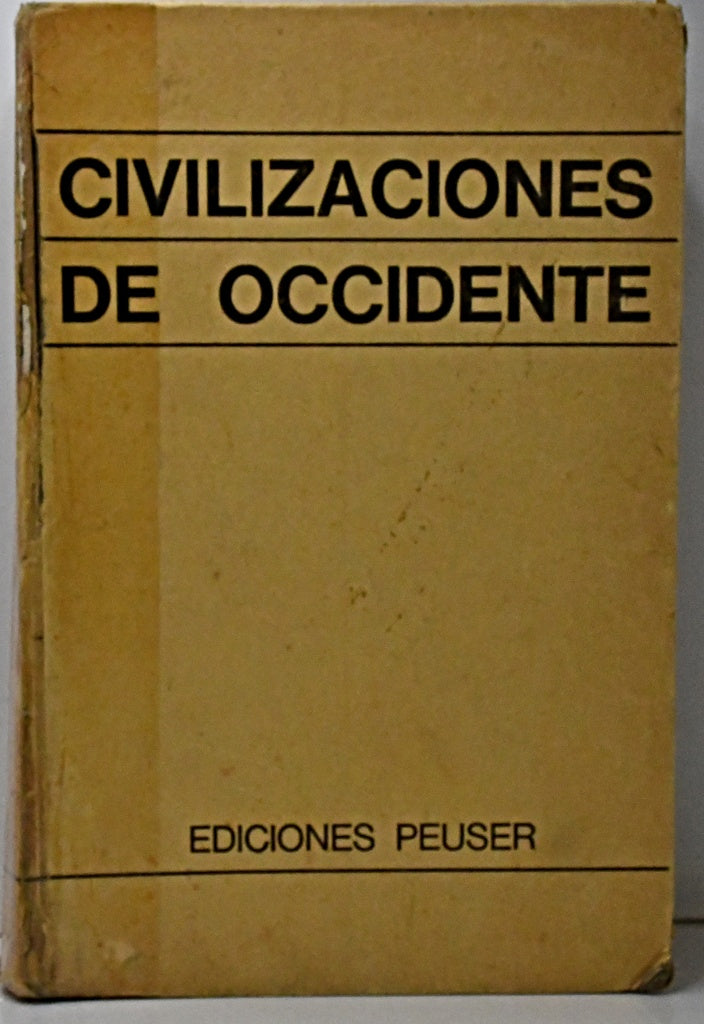 CIVILIZACIONES DE OCCIDENTE SU HISTORIA Y SU CULTURA.. | EDWARD  MCNALL BURNS