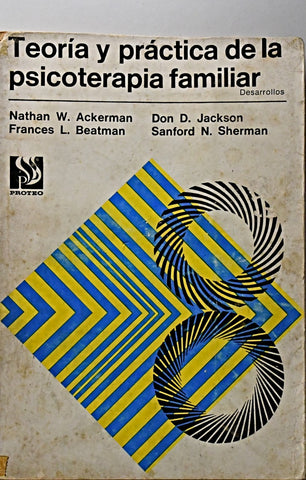 TEORÍA Y PRÁCTICA DE LA PSICOTERAPIA FAMILIAR.. | Nathan W. Ackerman