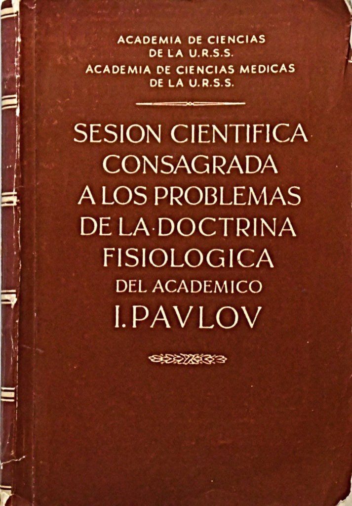 SESION CIENTIFICA CONSAGRADA A LOS PROBLEMAS.. | Iván  Pávlov
