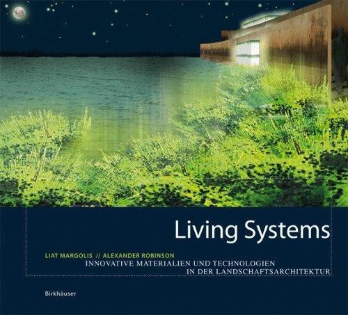 LIVING SYSTEMS | LIAT MARGOLIS
