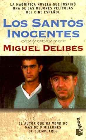 LOS SANTOS INOCENTES*.. | Miguel Delibes