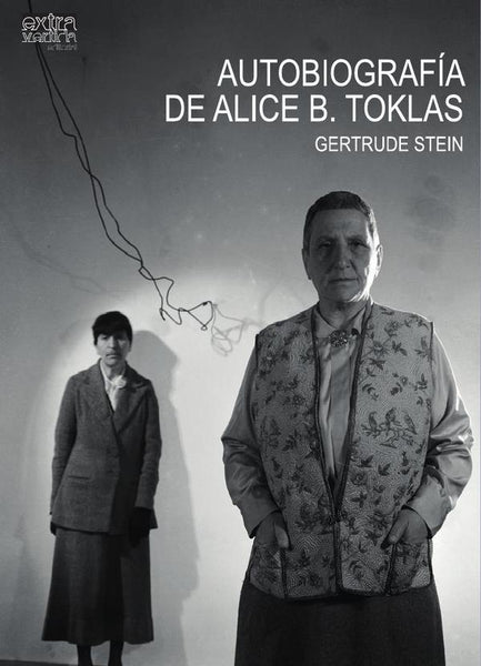 Autobiografía de Alice B. Toklas | Gertrude Stein