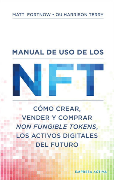 MANUAL DE USO DE LOS NFT.. | MATT FORTNOW