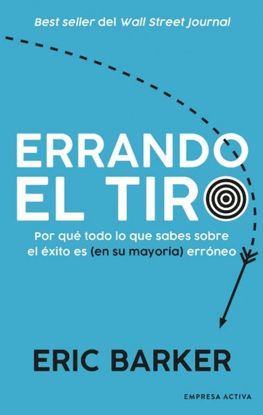 ERRANDO EL TIRO | ERIC BARKER
