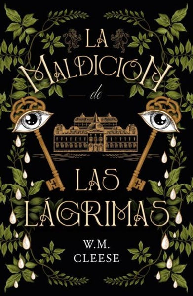 LA MALDICIÓN DE LAS LÁGRIMAS.. | W.M. CLEESE
