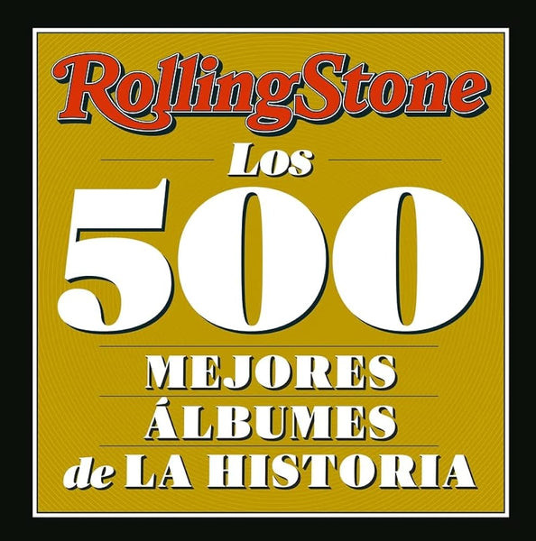 ROLLING STONE. LOS 500 MEJORES ÁLBUMES DE LA HISTORIA.. | The Rolling Stones
