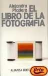 EL LIBRO DE LA FOTOGRAFÍA.. | Alejandro Pradera